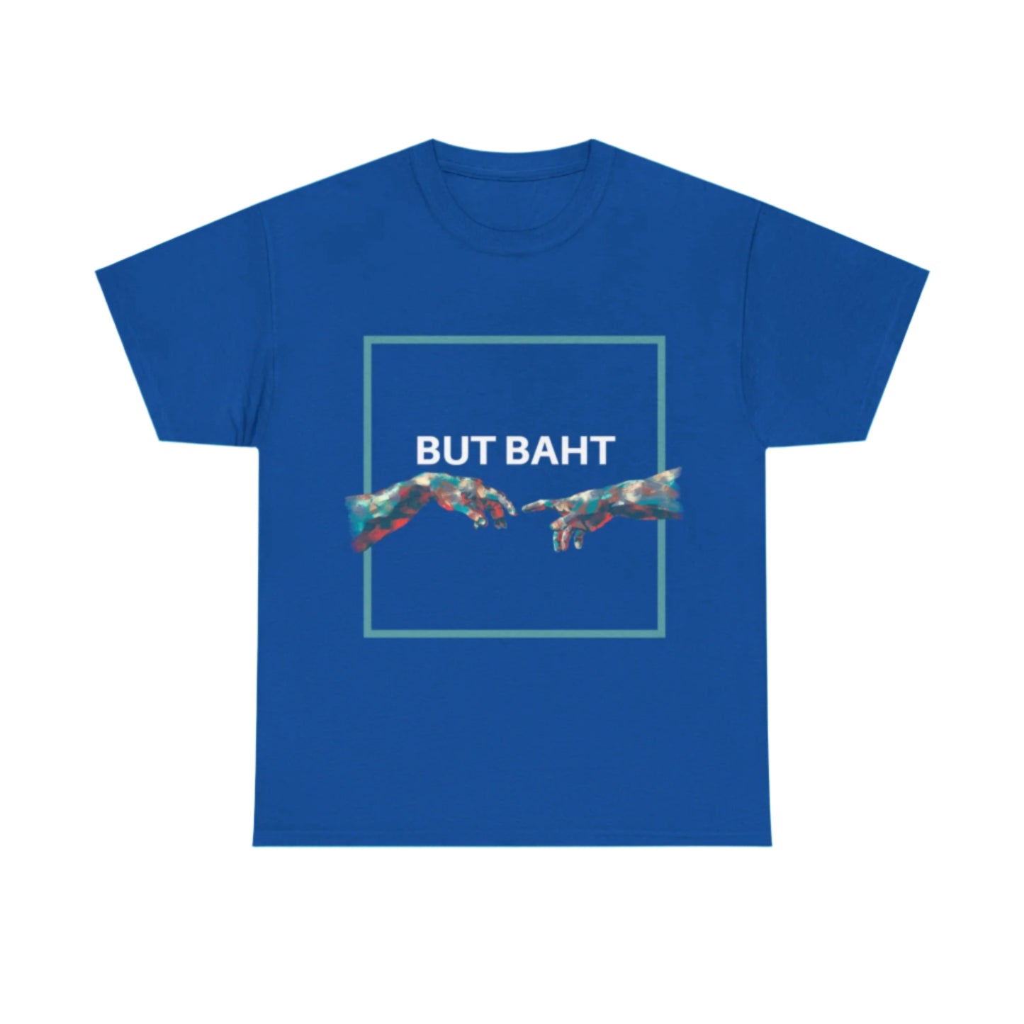 Fashionable tee featuring clear and bold ‘BUT BAHT’ lettering.