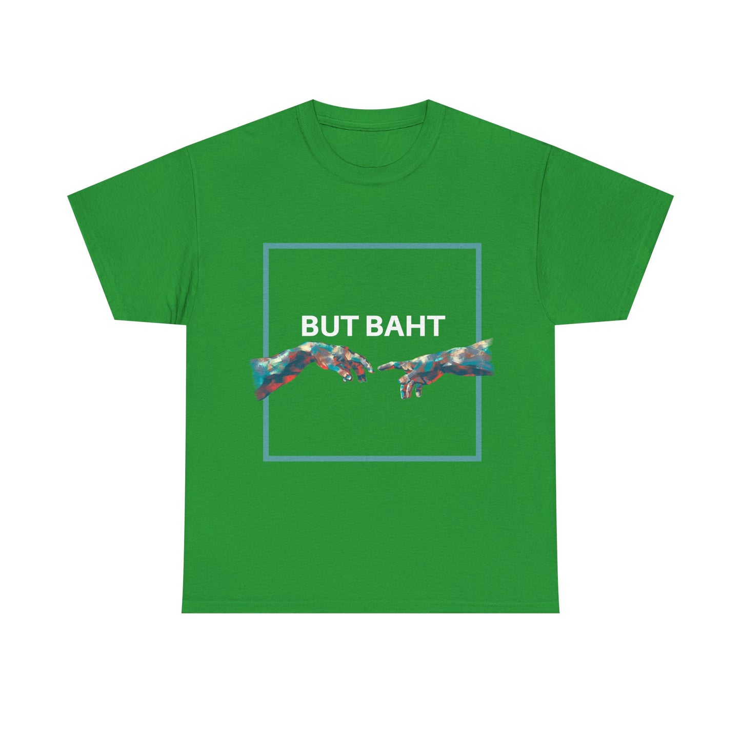 Classic t-shirt with statement ‘BUT BAHT’ text print.