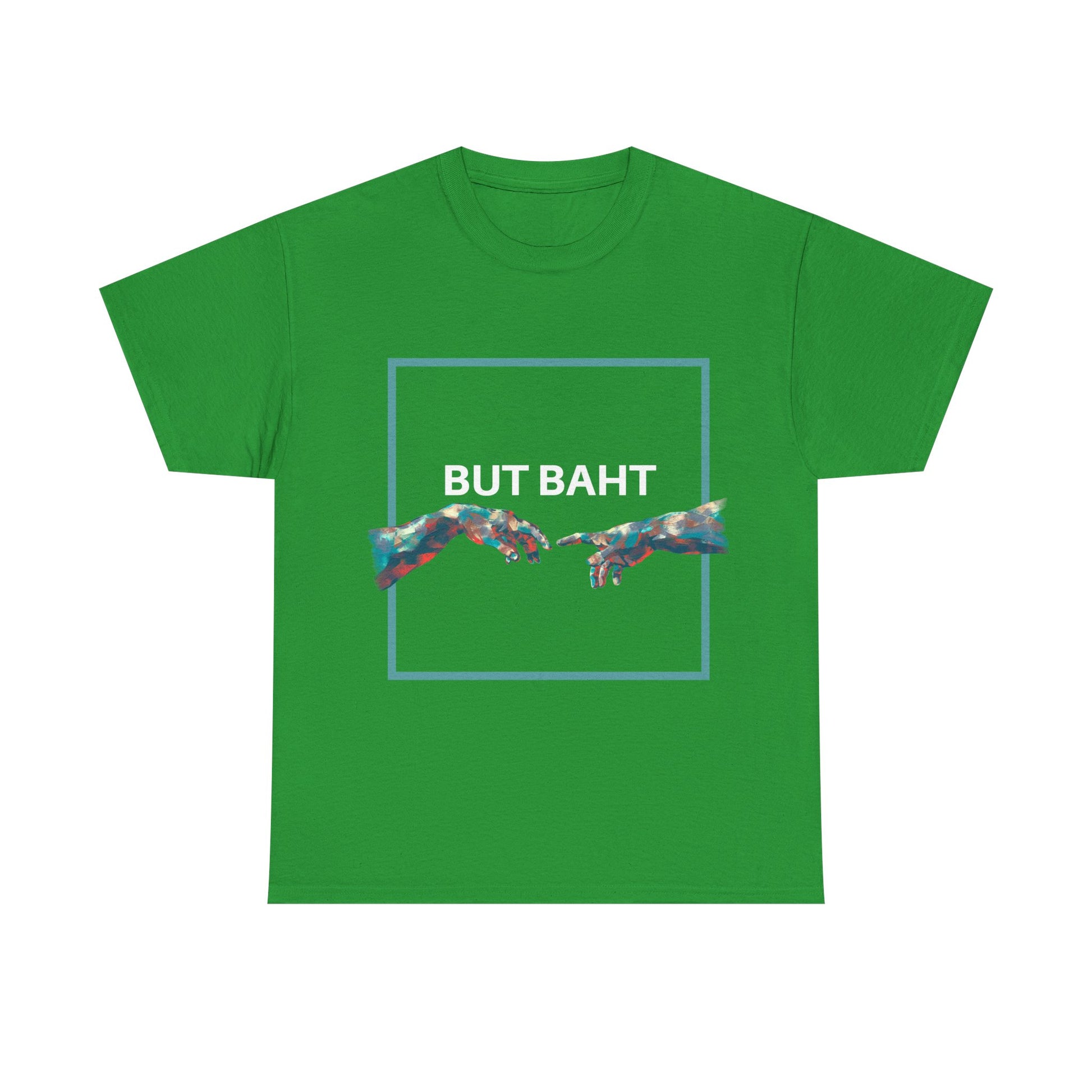 Classic t-shirt with statement ‘BUT BAHT’ text print.