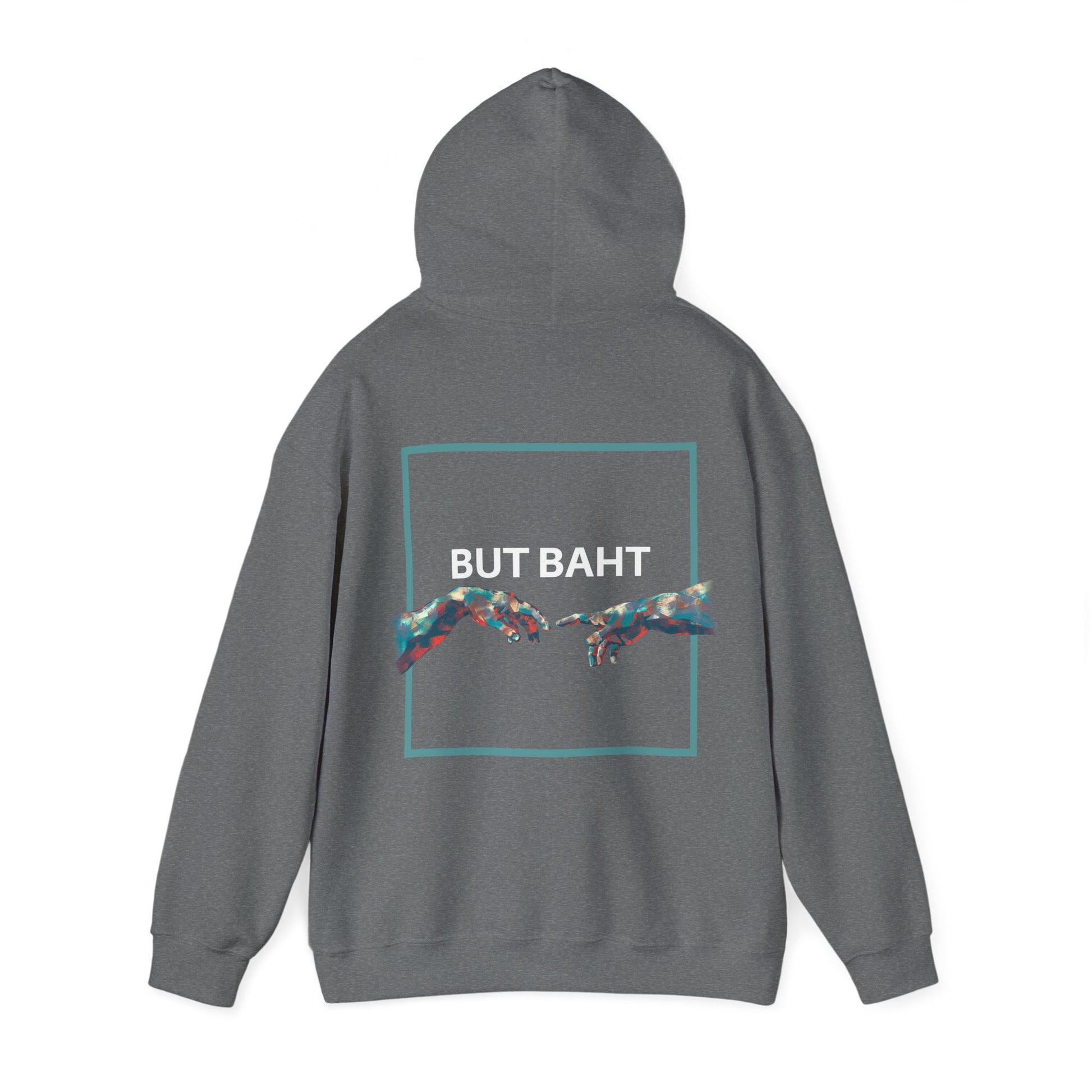 Hoodie with “BUT BAHT” letters and a pair of hands reaching out in a gesture of solidarity.