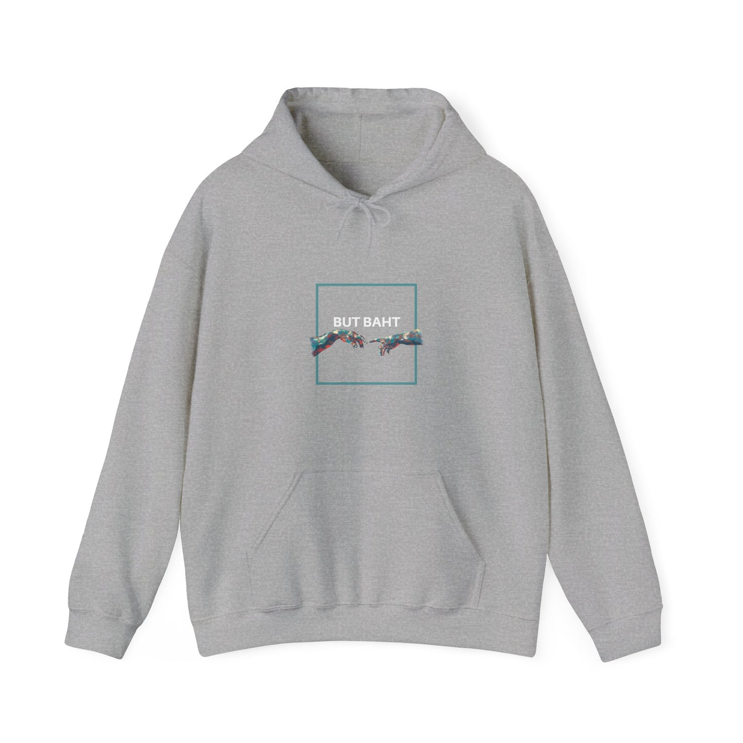 Hoodie design with “BUT BAHT” text and hands extended as if about to touch.