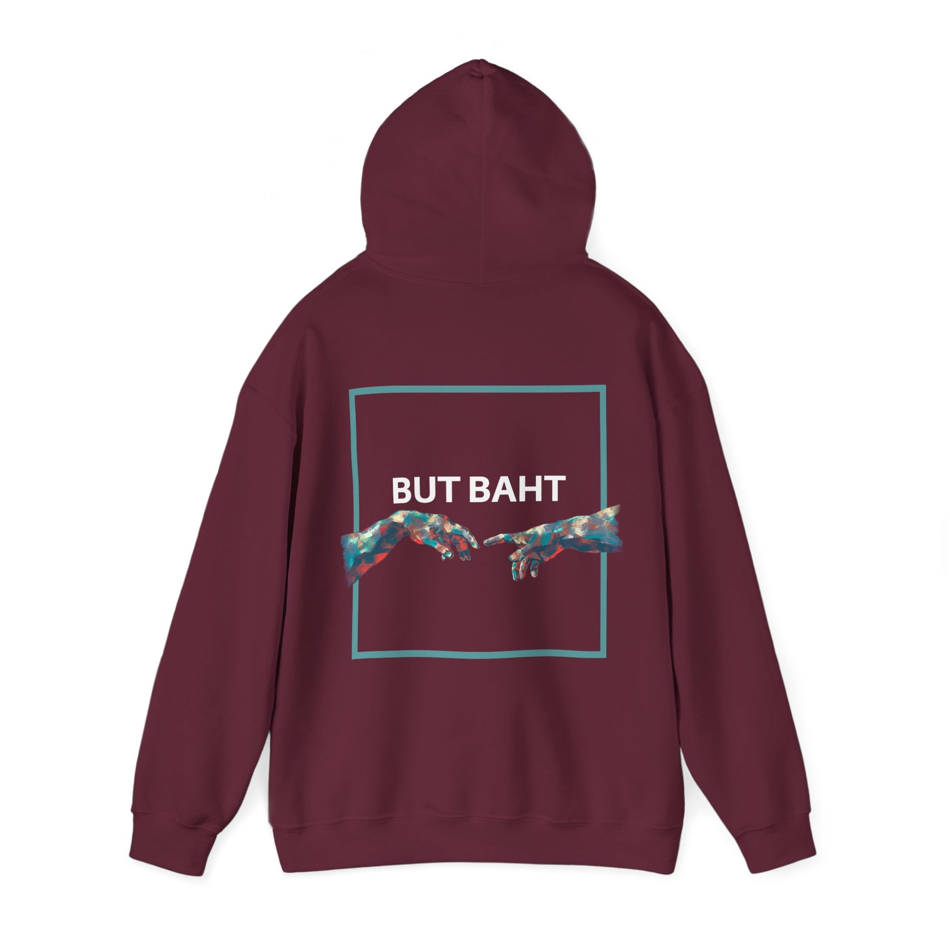 Cozy hoodie with bold “BUT BAHT” print and a depiction of hands reaching in unity.
